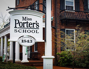 Photo of the Miss Porter's School sign. Link to What to Give.